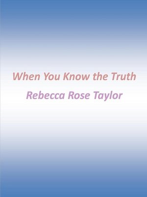 cover image of When You Know the Truth